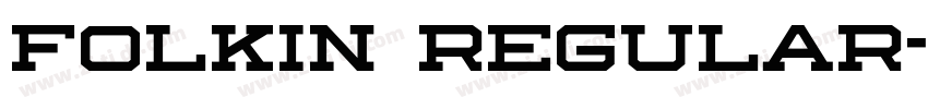 Folkin Regular字体转换 Folkin Regular字体转换